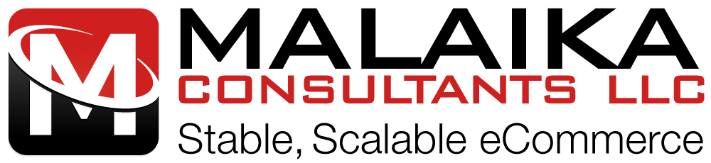 Malaika Consultants LLC — Stable, Scalable eCommerce